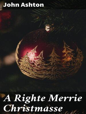cover image of A Righte Merrie Christmasse